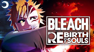 NEW BLEACH GAME ANNOUNCED Bleach Rebirth of Souls [upl. by Oran]