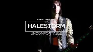 Halestorm  Uncomfortable Behind the Video [upl. by Zelten191]