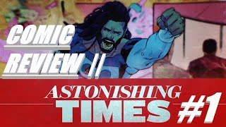 COMIC REVIEW  Astonishing Times 1 [upl. by Kalli996]