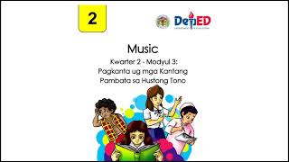 MUSIC FOR GRADE 2  QUARTER 2 WEEK 3  SINUGBUANONG BINISAYA [upl. by Jeffries]