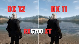 WITCHER 3 NEXT GEN  RX6700XT DX12 vs DX11  1440p  and more [upl. by Jp244]