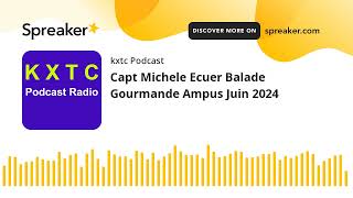 Capt Michele Ecuer Balade Gourmande Ampus Juin 2024 [upl. by Grados327]