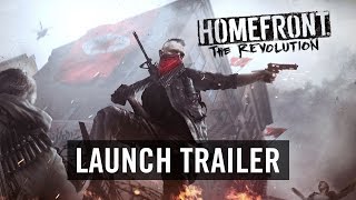 Homefront The Revolution Launch Trailer Official UK [upl. by Nawram]