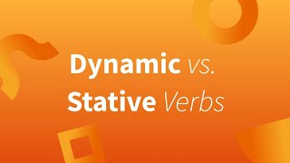 Dynamic vs Stative Verbs Unlocking Verb Secrets [upl. by Resee434]