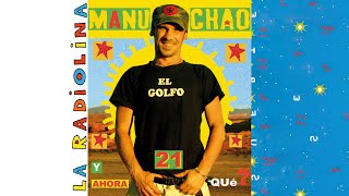 Manu Chao  El Hoyo Official Audio [upl. by Lothair424]