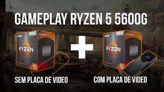 AMD Ryzen 5 5600G jogamos COM E SEM placa de vídeo [upl. by Olleina]