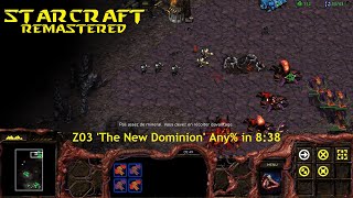 SPEEDRUN  StarCraft  Z03 The New Dominion Any in 838917 0839 IGT [upl. by Fae106]