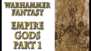 Warhammer Fantasy Lore  Empire Religion amp Gods Part 1 [upl. by Ahsimit]