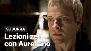 Suburra  Lezioni Zen feat Aureliano Adami  Netflix Italia [upl. by Annuhsal]