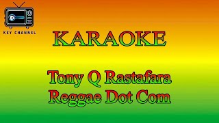 KARAOKE Reggae Tony Q Rastafara  Reggae Dot Com [upl. by Goldia]