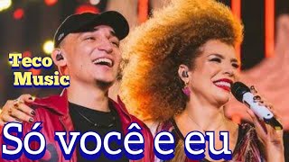 João Gomes feat Vanessa da Mata  Só você e eu  Amado  Teco Music [upl. by Alinna]