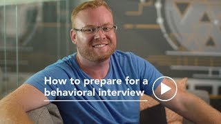 How to prepare for a behavioral interview [upl. by Peg]