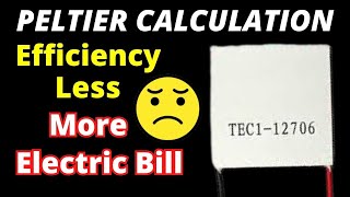 Peltier Module Efficiency  Peltier electric bill calculation  Thermoelectric  Umair Saeed  Urdu [upl. by Siul417]