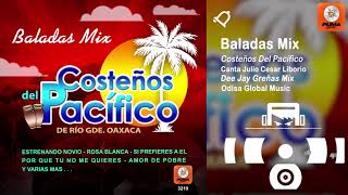 Baladas Mix  Costeños Del Pacífico  Canta Julio Cesar Liborio  Odisa Global Music [upl. by Joy]