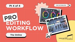 Master Professional Video Editing Workflow Pt 4 The OnlineConform [upl. by Adnilasor]