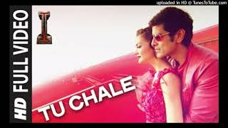 Tu Chale FULL VIDEO Song    Shankar Chiyaan Vikram  Arijit Singh  AR RahmaniMuZRXsE7KI2 [upl. by Llebasi36]