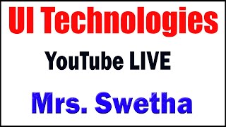 UI Technologies tutorials by Mrs Swetha Mam [upl. by Carder879]