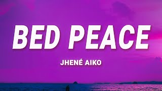 Jhené Aiko  Bed Peace Lyrics ft Childish Gambino [upl. by Acirdna]