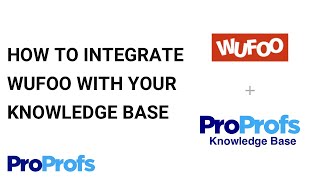 How to Integrate Wufoo with Your Knowledge Base [upl. by Rein]