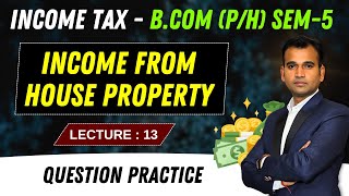 Question practice  Part 13  Income from house property  Income tax for Bcom [upl. by Dwyer367]