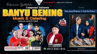 LIVE 🔴 CAMPURSARI BANYU BENING 08128351615  Resepsi Bayu amp Dyah  Pono Popayu02 [upl. by Jarlen63]