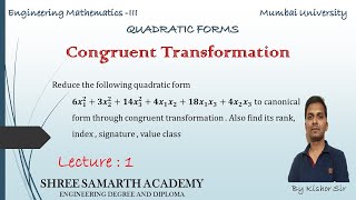 Congruent Transformation  Reduce Quadratic Form to Canonical Form IndexSignaturerankvalue class [upl. by Jochbed29]