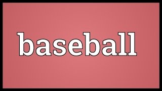 Baseball Meaning [upl. by Arries]