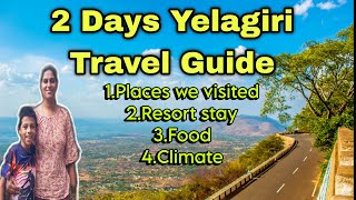 2 Days Yelagiri Trip Travel Guide ARThangakottai AGS Resort Nilavur Mangalam Mess [upl. by Carlyn]