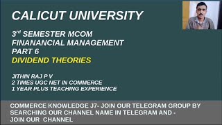 Mcom 3rd sem Financial Management Dividend Theories Part 6 Calicut University [upl. by Hcone191]