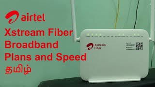 Airtel Xstream Fiber Broadband plans With Internet Speed Test Tamil 2024  Gadgets Tamil [upl. by Llehsram146]