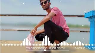 TOLA GADA GADA JOHAR l Ganesh Chaturthi Special l DJ GOL2 X DJ AARDHAYA 🔥 [upl. by Ikkaj]