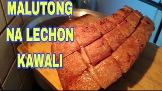 MALUTONG NA LECHON KAWALI [upl. by Eppesiug859]