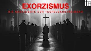 EXORZISMUS – DIE GESCHICHTE DER TEUFELSAUSTREIBUNG VON DER ANTIKE BIS IN DIE NEUZEIT  DOKU [upl. by Boyce]