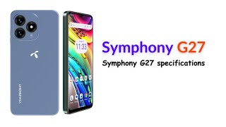 Symphony G27  Smartphone Specifications  Symphony G27 New Mobile  Symphony G27  Symphony G27 [upl. by Garrik]