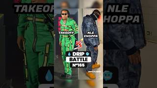 TAKEOFF OR NLE CHOPPA 🥶 DRIP BATTLE 💧 takeoff migos nlechoppa [upl. by Nylecoj]