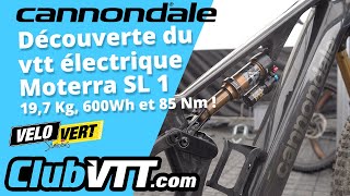 Vtt électrique Cannondale Moterra SL 1 le vtt all mountain de 197 Kg puissant et joueur   751 [upl. by Nev]