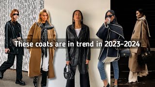 FallWinter Coat Trends 20232024 to know and buy  outfit ideas [upl. by Mazonson]