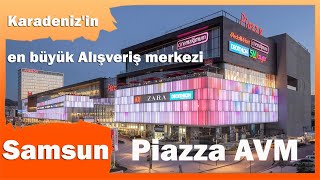 Samsun Piazza AVM ve Mağazalar Alisveris  SAMSUN  2019 [upl. by Alidus]