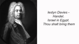 Iestyn Davies  Handel Israel in Egypt Thou shalt bring them [upl. by Ysus67]