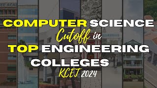 Cutoff for CSE in Top Engineering Colleges of Karnataka  Through KCET Examination  2024 [upl. by Oilla158]