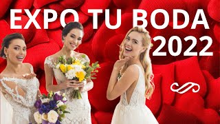 Expo Tu Boda 2022 [upl. by Baerman]