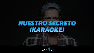 Nuestro Secreto  Carlos Vives  Karaoke [upl. by Harehs]