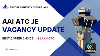 VACANCY UPDATE  AAI 2024  All about AAI ATC Junior Executive  Airport Authority of India [upl. by Oakes112]