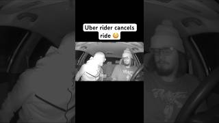 UBER RIDER CANCELS RIDE 😳 shorts [upl. by Einaffyt]