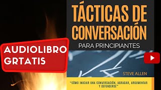 Tácticas de conversación Steve Allen audiolibro completo gratis voz humana real [upl. by Finlay]