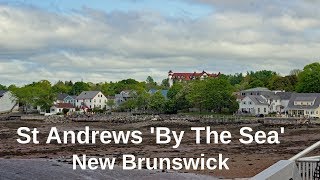 St Andrews NB  Kiwanis Oceanfront Camping  Kingsbrae Gardens  Huntsman Marine Centre [upl. by Euqirne]