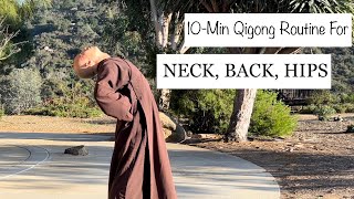 10Minute Qigong Daily Routine for Neck Back and Hips [upl. by Giltzow]