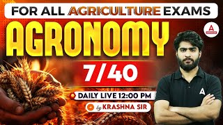 Agronomy 740  Agriculture Exam Preparation 2024  UPSSSC AGTA  IBPS AFO  By Krashna sir [upl. by Torp]