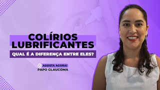 Colírios lubrificantes qual é a diferença entre eles [upl. by Reld]