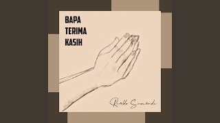 Bapa Terima Kasih [upl. by Quinby]